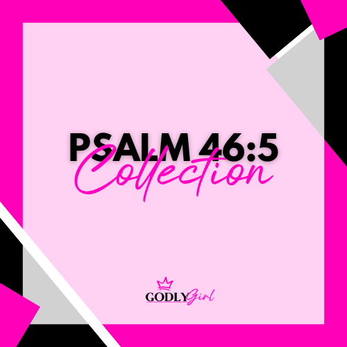 Psalm 46:5 Collection